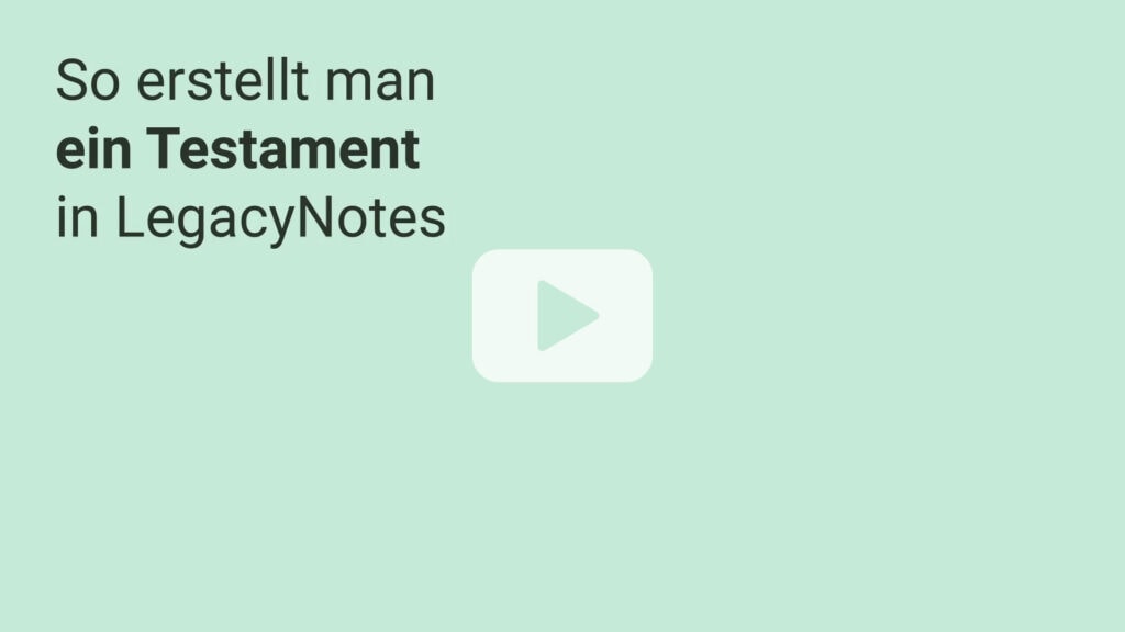 Standbild Video «So erstellt man ein Testament mit LegacyNotes»
